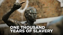 One Thousand Years of Slavery - Docuseries - Where To Watch