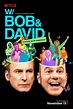 Review | W/Bob & David – 1ª Temporada — Vortex Cultural
