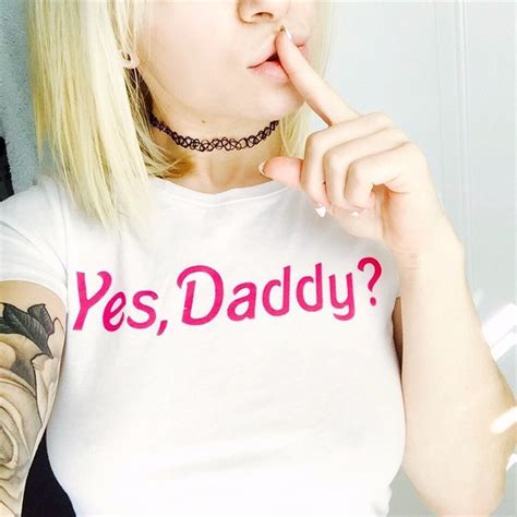 Yes Daddy Letter Print Harajuku T Shirt Women 2017 Pink Letter Sexy