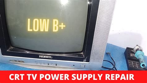 Nobel Tv No Power Repair Crt Tv No Display Youtube