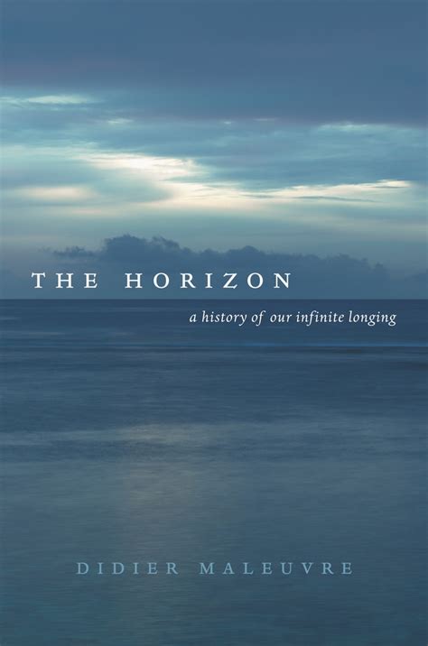 The Horizon By Didier Maleuvre Hardcover University Of California Press