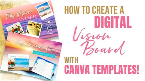 How To Create A Vision Board In Canva 2023 Digital Vision Boards