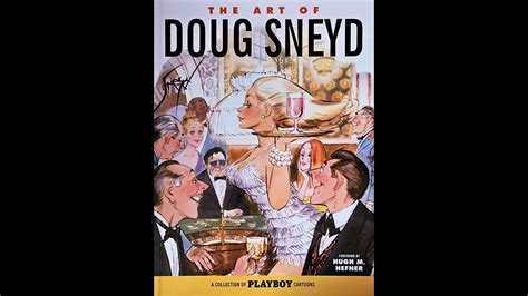 Douglas Sneyd The Art Of Doug Sneid Youtube