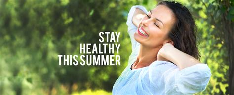 Stay Healthy This Summer Kdah Blog Health And Fitness Tips For