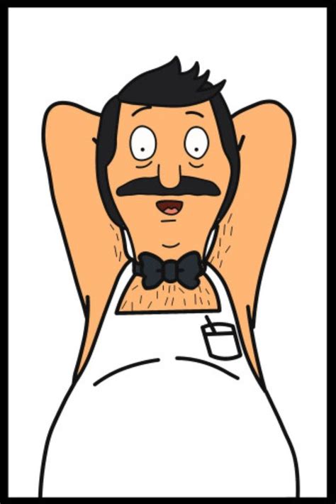 Bob Belcher • Bob S Burgers Bobs Burgers Funny Bobs Burgers Bobs