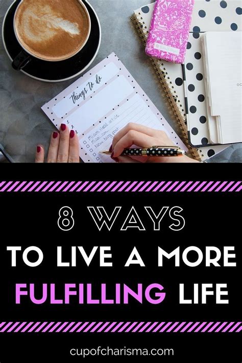 8 Most Efficient Ways To Live A More Fulfilling Life Dont Have