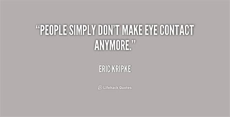 186 famous quotes about eye contact: Eye Contact Quotes. QuotesGram