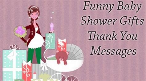 Thanks for the surprise baby shower, thanks for making it so much special, thanks for adding another beautiful memory to our story!! Funny Baby Shower Gifts Thank You Messages | Best Message