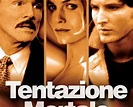 Tentazione mortale (Film 2001): trama, cast, foto - Movieplayer.it