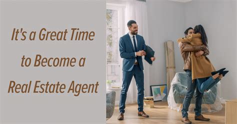 It S A Great Time To Become A Real Estate Agent Pru Realty