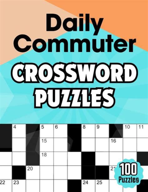 Daily Commuter Crossword Puzzles Large Print Easy To Medium Crossword