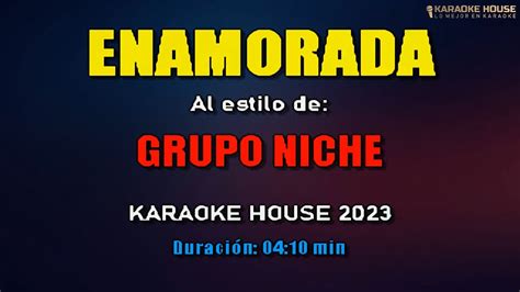 Karaoke Grupo Niche Enamorada Youtube