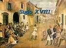 SIGLO XVIII timeline | Timetoast timelines