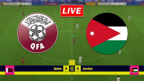 🔴live Qatar Vs Jordan International Friendly Football Match Day
