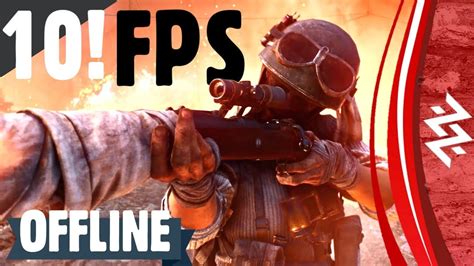 Top 10 Offline Fps Games For Android And Ios 2020 Youtube