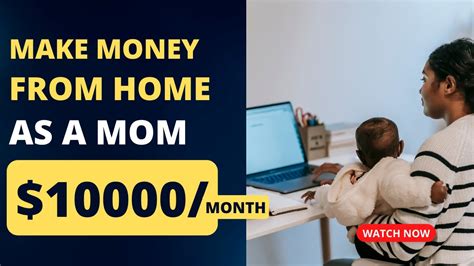 How To Make Money As A Stay At Home Mom Stay At Home Mom Jobs No
