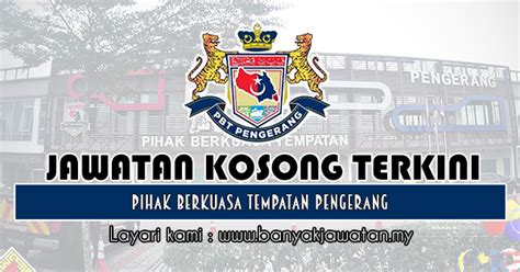 The pbt spans over an area of 184 km2. Jawatan Kosong di Pihak Berkuasa Tempatan Pengerang - 14 ...
