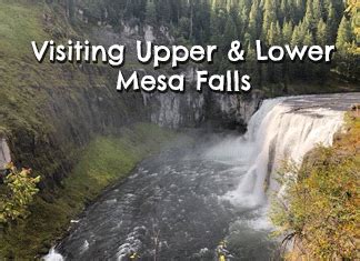 Visiting Upper Lower Mesa Falls Henrys Fork In Idaho Our Infinite