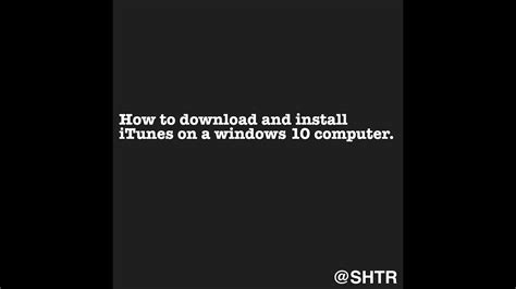 Itunes allows you to authorize 5 computers at one time. How To Download and Install Itunes on a Windows 10 ...