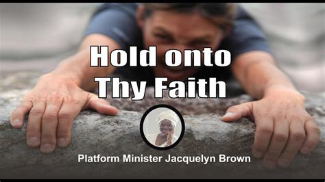 Hold Onto Your Faith Youtube
