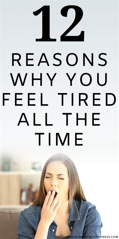 12 Reasons You Feel Tired All The Time How Are You Feeling Always