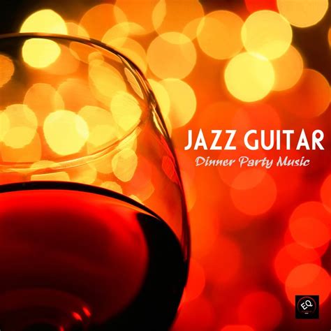 Saxlove's cocktail party and dinner music is the best. Jazz Guitar Dinner Party Music, Jazz Instrumental Relaxing ...
