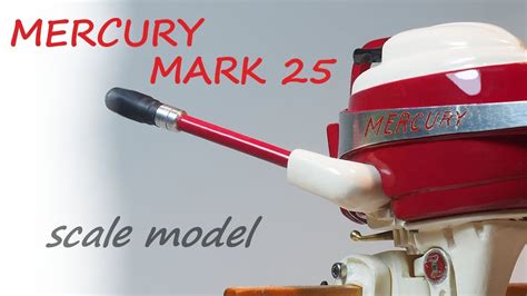 1956 Outboard Mercury Mark 25 Scale Model Running Youtube