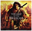 Trevor Jones & Randy Edelman: The Last Of The Mohicans: Original Motion ...