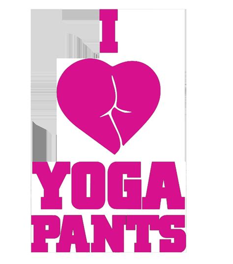 i love yoga pants vinyl sticker decal choose color etsy