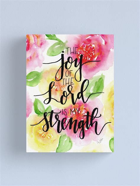 The Joy Of The Lord Is My Strength Watercolor Hand Lettered