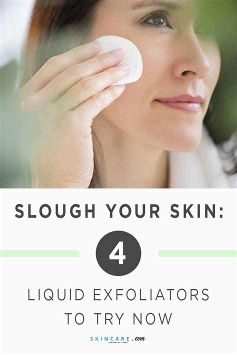The Best Liquid Exfoliators For Glowing Skin By Loréal
