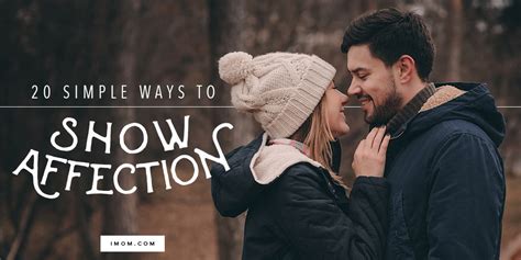 20 Simple Ways To Show Affection In Marriage Imom