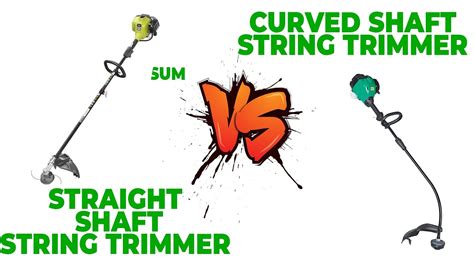 Straight Shaft Vs Curved Shaft String Trimmers How Do They Compare