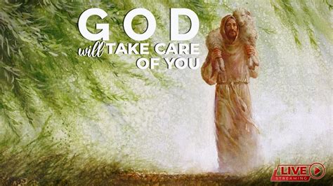 God Will Take Care Of You Bible Verse This Week Set Your Heart On God