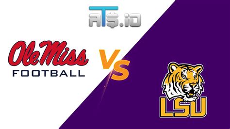 Ole Miss Vs LSU Betting Pick Prediction