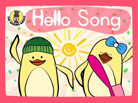 Hello Song Video (mp4) - The Singing Walrus