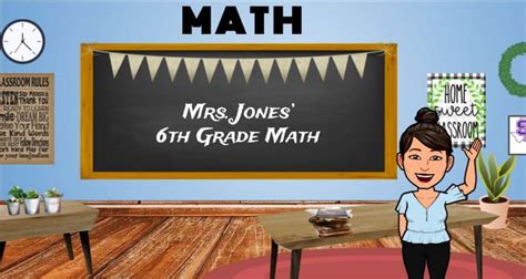 Mrs Jones Classes 6th Grade Math