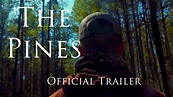 The Pines - Official Trailer - YouTube