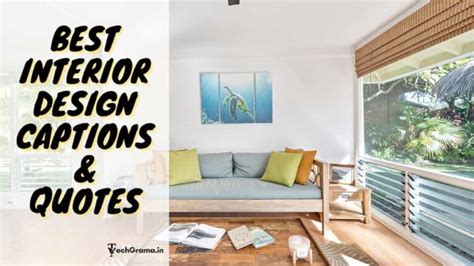 Top 230 Best Interior Design Captions And Quotes For Instagram Techgrama