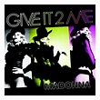 Madonna - Give It 2 Me (Single Review) - The Neptunes #1 fan site, all ...