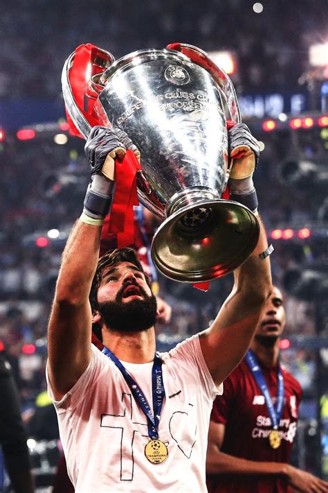 Alisson Becker Speaks On His Best Moment Of The Champions League