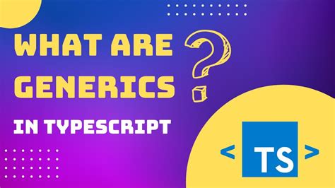 Master Generics With Typescript A Easy To Understand Example Youtube