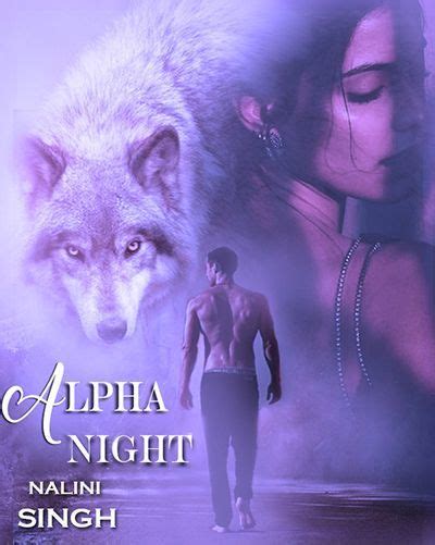Alpha Night By Nalini Singh Goodreads