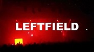 LEFTFIELD - "Accumulator" (live in Manchester 19-05-2023) - YouTube