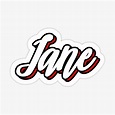"Jane first name - hand lettering design" Sticker for Sale by sulies ...