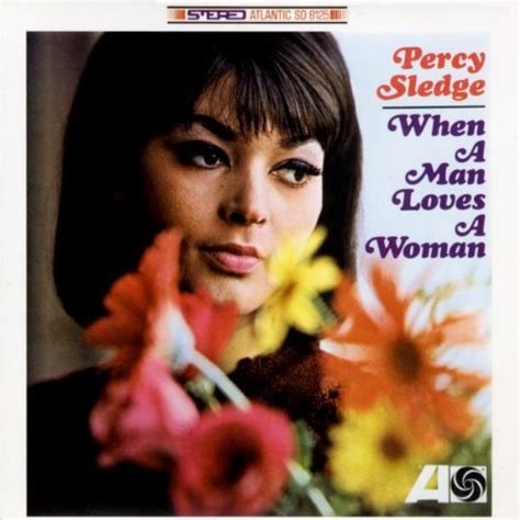 When A Man Loves A Woman Percy Sledge Mp3 Downloads