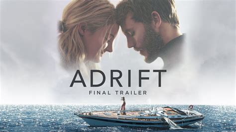 Film Review Adrift Sailing Today