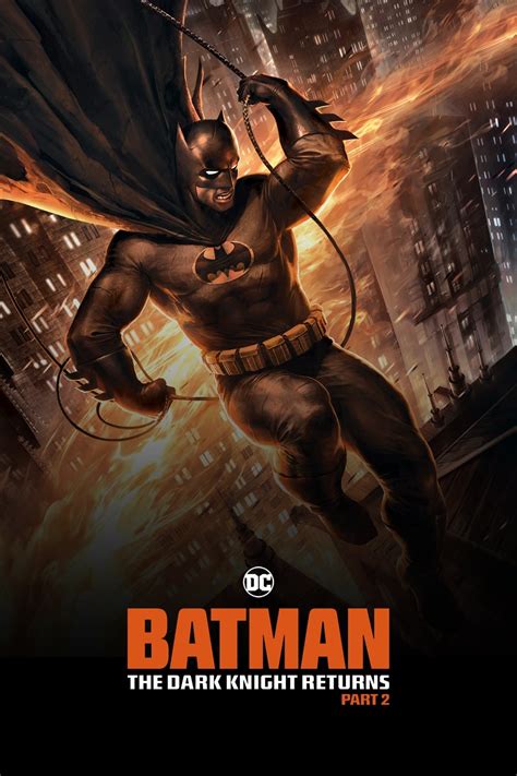 Batman The Dark Knight Returns Part 2 - Batman: The Dark Knight Returns, Part 2 (2013) - Posters — The Movie