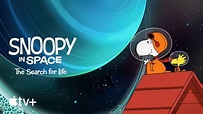 Snoopy in Space: The Search for Life — Official Trailer | Apple TV+ ...