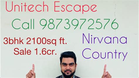 Unitech Escape Nirvana country sector 50, Call 9873972576 - YouTube